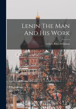 Lenin The Man And His Work image