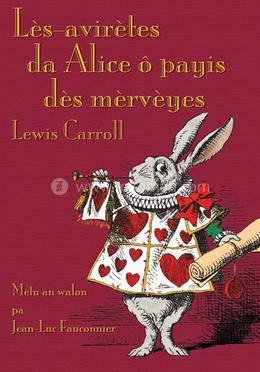 Les-Aviretes Da Alice o Payis Des Merveyes