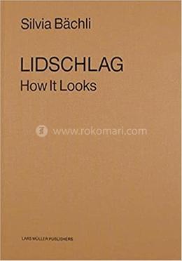 Lidschlag: How It Looks