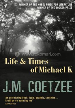 Life And Times Of Michael K image