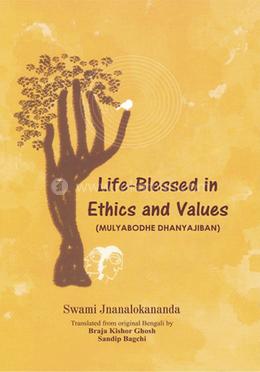Life Blessed In Ethics And Values image