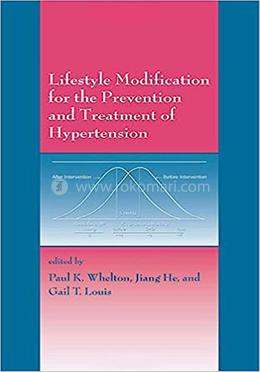 Lifestyle Modification for the Prevention and Treatment of Hypertension