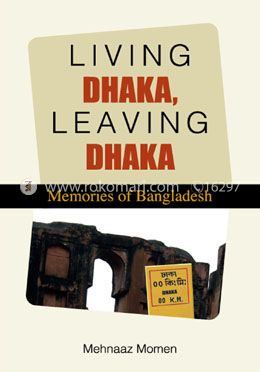 Living Dhaka, Leaving Dhaka image
