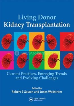 Living Donor Kidney Transplantation