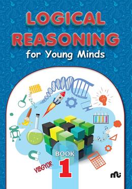 Logical Reasoning For Young Minds : Book 1 image