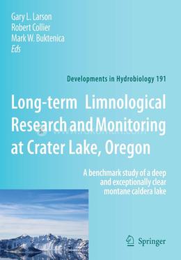 Long-term Limnological Research and Monitoring at Crater Lake, Oregon: A benchmark study of a deep and exceptionally clear montane caldera lake image