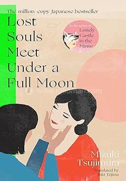 Lost Souls Meet Under a Full Moon