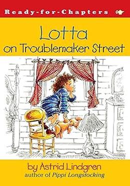 Lotta on Troublemaker Street 