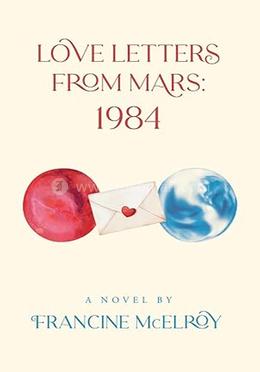 Love Letters From Mars: 1984 image