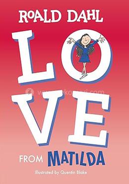 Love from Matilda