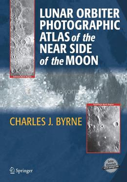 Lunar Orbiter Photographic Atlas of The Near Side of The Moon image