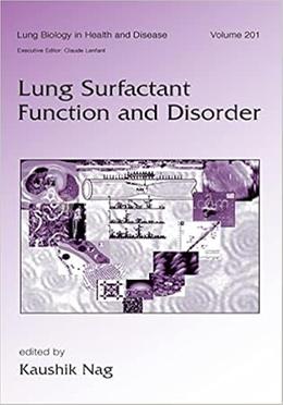 Lung Surfactant Function and Disorder - Volume-201 image