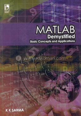 MATLAB : Demystified Basic Concepts and Applications image