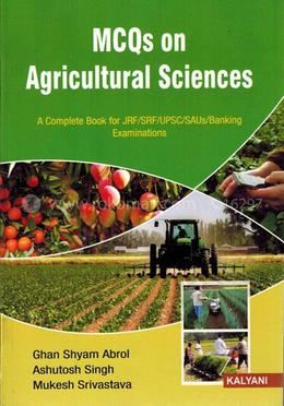 MCQs on Agricultural Sciences A Complete Book for JRF/SRF/UPSC/SAUs and Banking Exams image