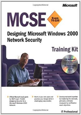 MCSE Training Kit (Exam 70–220) – Designing Microsoft Windows 2000 Network Security image