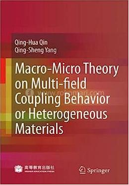 Macro-micro Theory On Multifield Coupling Behavior Of Heterogeneous Materials image