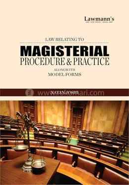 Magisterial Procedure And Practice Along with Model Forms