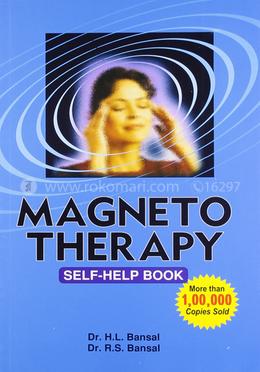 Magneto Therapy : Self-Help Book: 1 image