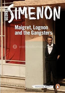 Maigret, Lognon and the Gangsters: Inspector Maigret image