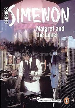 Maigret and the Loner image