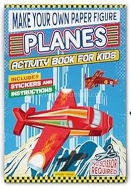 Make your own Paper Figure - Planes