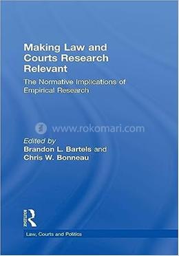 Making Law and Courts Research Relevant