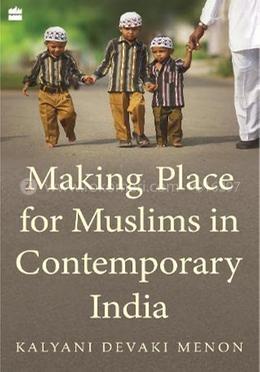 Making Place for Muslims in Contemporary India image