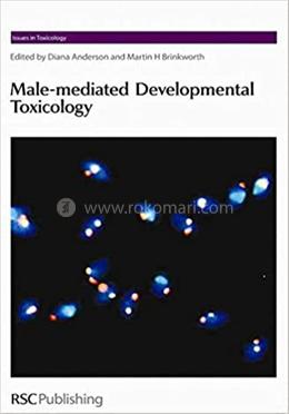 Male-mediated Developmental Toxicity