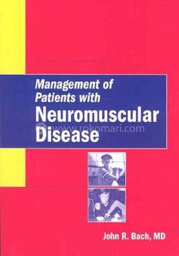 Management of Patients with Neuromuscular Disease image
