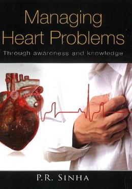 Managing Heart Problems Through Awareness and Knowledge image