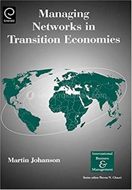 Managing Networks in Transition Economies image