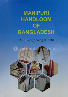Manipuri Handloom of Bangladesh