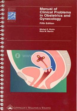 Manual of Clinical Problems in Obstetrics and Gynaecology (Spiral Manual Series) image