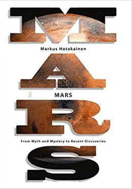 Mars: From Myth and Mystery to Recent Discoveries image