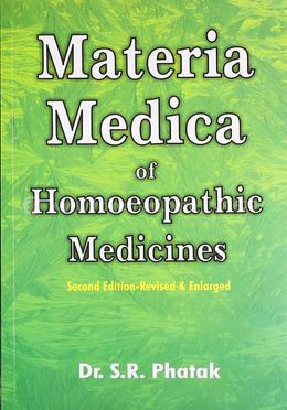 Materia Medica of Homoeopathic Medicines: Revised Edition: 1 image