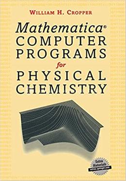Mathematica Computer Programs for Physical Chemistry image