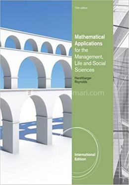 Mathematical Applications for the Management, Life, and Social Sciences image