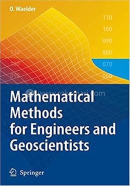 Mathematical Methods for Engineers and Geoscientists