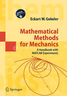 Mathematical Methods for Mechanics: A Handbook with MATLAB Experiments image