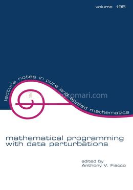 Mathematical Programming with Data Perturbations: Volume 195 image