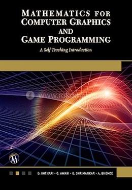 Mathematics For Computer Graphics And Game Programming image