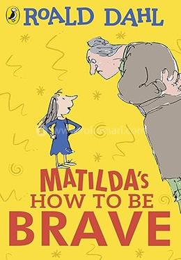 Matilda's How To Be Brave image