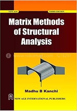 Matrix Methods Of Structural Analysis image