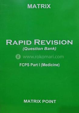 Matrix Rapid Revision Question Bank for FCPS Part-I - Medicine image