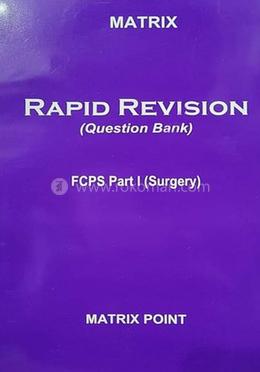 Matrix Rapid Revision Question Bank for FCPS Part-1 Surgery image