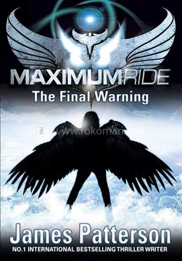Maximum Ride: The Final Warning image