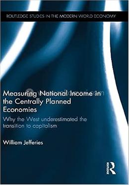 Measuring National Income in the Centrally Planned Economies