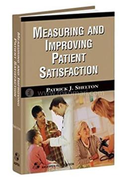 Measuring and Improving Patient Satisfaction image