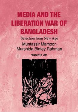 Media And The Libaration War of Bangladesh Vol. 30 image