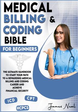 Medical Billing and Coding Bible for Beginners image